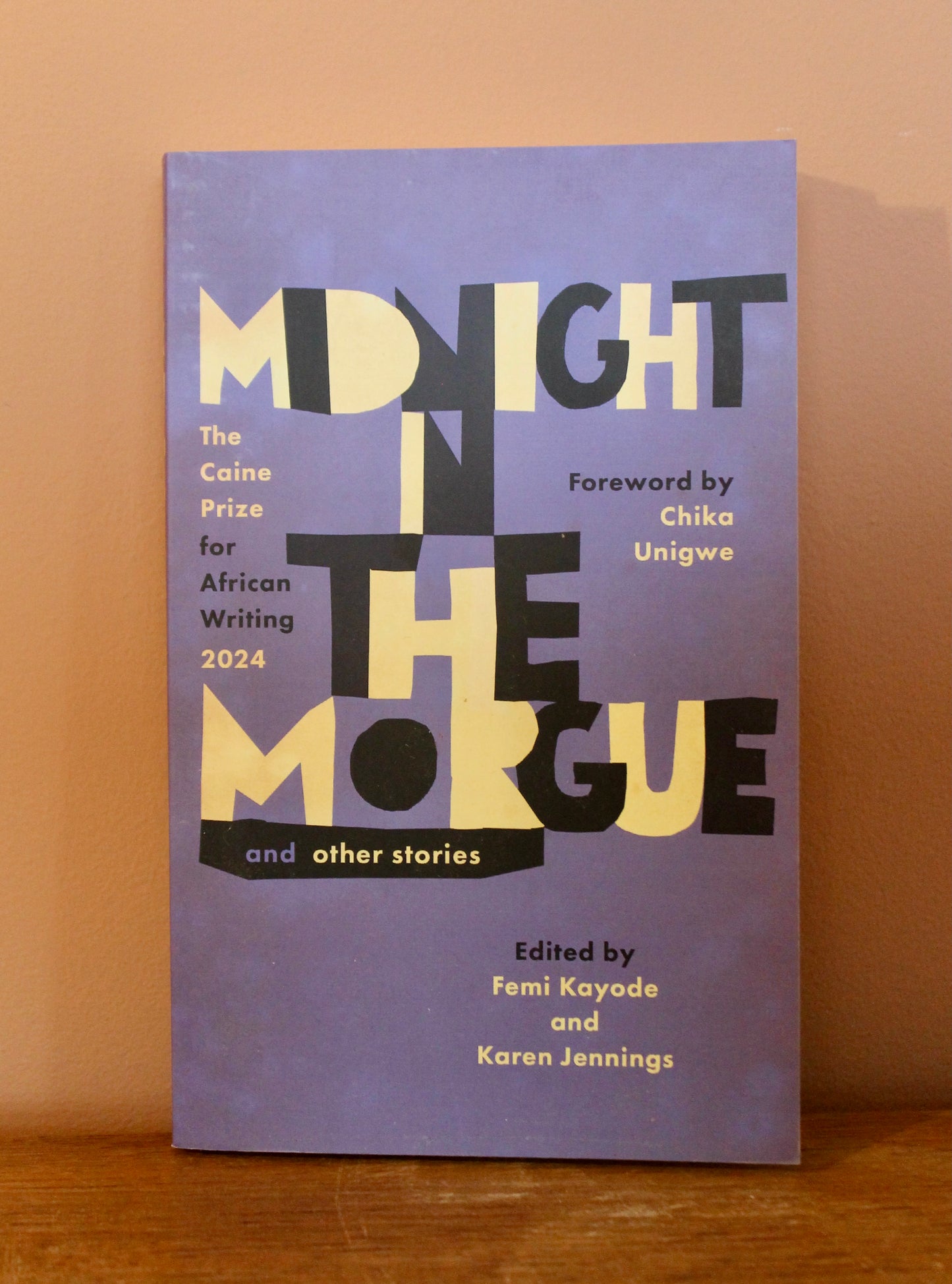Midnight in the Morgue and other stories - Edited by Femi Kayode & Karen Jennings